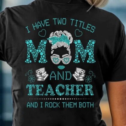 Mom And Teacher - Dual Role Superwoman