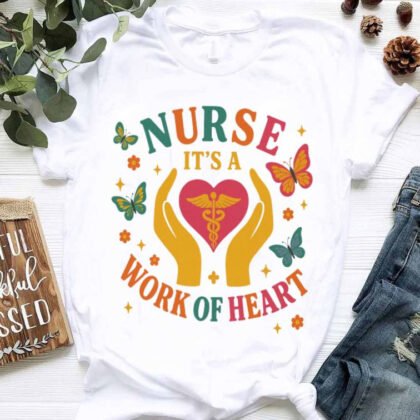 Nurse Work Of Heart Apparel - Caring Medical
